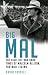Big Mal: The High Life and Hard Times of Malcolm Allison, Football Legend