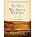 Produkt-Bild: (TO YOU WE SHALL RETURN: LESSONS ABOUT OUR PLANET FROM THE LAKOTA) BY Marshall, Joseph M., III(Author)Hardcover Oct-2010