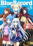 蒼き鋼のアルペジオ‐アルス・ノヴァ‐BLUE RECORD (ホビージャパンMOOK 547)