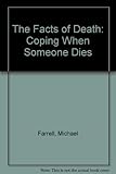 The facts of death : coping when someone dies