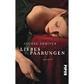Liebespaarungen: Roman