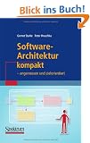 Software-Architektur kompakt: - angemessen und zielorientiert (IT kompakt)