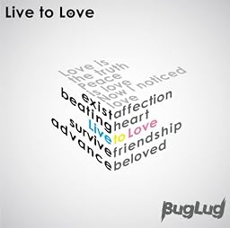 Live to Love (完全限定生産盤)