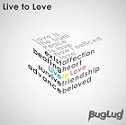 Live to Love (完全限定生産盤)(在庫あり。)