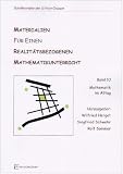 Istron - Materialien f&uuml;r einen realit&auml;tsbezogenen Mathematikunterricht Bd - 10: Mathematik im Alltag - 
