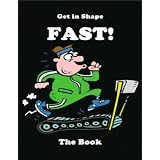 Get in Shape FAST ~ Sherry Granader