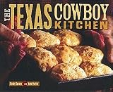 The Texas Cowboy Kitchen [Paperback]