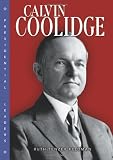 Calvin Coolidge (Presidential Leaders)