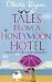 Tales from a Honeymoon Hotel (Tales from Trilogy): Tales from Trilogy, Book 3