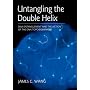 Untangling the Double Helix: DNA Entanglement and &hellip by Wang