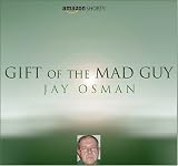 Gift of the Mad Guy