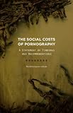 The Social Costs of Pornography: A Statement of Findings and Recommendations deals and discounts