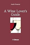 A wine lover's guide