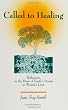 Called to Healing: Reflections on the Power of Earth's Stories in Women's Lives