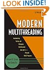 Modern Multithreading : Implementing, Testing, and Debugging Multithreaded Java and C++/Pthreads/Win32 Programs