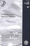 Designing national pesticide legislation