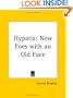 Hypatia: New Foes with an Old Face