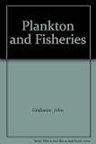 Plankton and fisheries