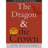 The Dragon and the Crown (The Chronicles of Iliragon)