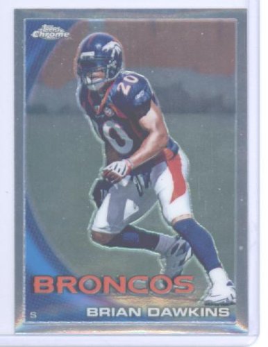 2010 Topps Chrome Football Card #C75 Brian Dawkins Denver Broncos