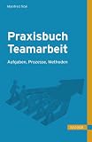 Produkt-Bild: Praxisbuch Teamarbeit: Aufgaben, Prozesse, Methoden