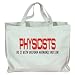 PHYSICISTS DO IT WITH UNIFORM HARMONIC MOTION! Totebag (Cotton Tote / Bag)