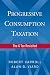 Progressive Consumption Taxation: The X-Tax Revisited