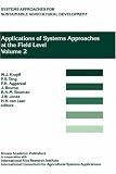 Applications of Systems Approaches at the Field Level