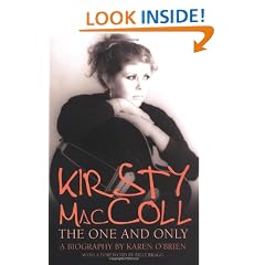 Kirsty MacColl: The One and Only: The Authorised Biography