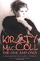 Kirsty MacColl: The One and Only: The Authorised Biography