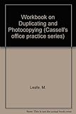 Workbook on duplicating and photocopying