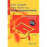 Erfolgreich promovieren: Ein Ratgeber von Promovierten fur Promovierende (German Edition): Ein Ratgeber von Promovierten f�r Promovierendevon "Steffen Stock"