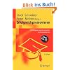 Erfolgreich promovieren: Ein Ratgeber von Promovierten fur Promovierende (German Edition): Ein Ratgeber von Promovierten f�r Promovierende