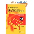 Erfolgreich promovieren: Ein Ratgeber von Promovierten fur Promovierende (German Edition): Ein Ratgeber von Promovierten f�r Promovierende