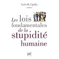 Les lois fondamentales de la stupidit� humaine