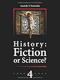 History: Fiction or Science? Chronology Vol.IV
