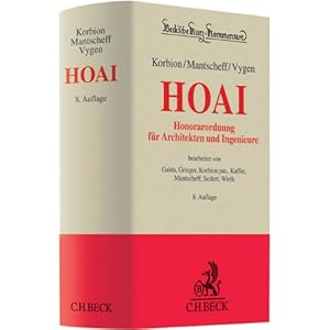 Honorarordnung für Architekten und Ingenieure: mit Gesetz zur Regelung von Ingenieur - und Architek