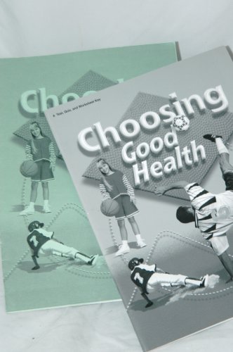 a beka choosing good health 2001 test quiz and worksheet key and answer key to text questions 6th choosing good