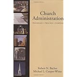 Church Administration: Programs/Process/Purpose