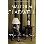 What the Dog Saw: Essays