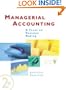 Managerial Accounting: A Focus On Decision Making