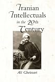 Iranian Intellectuals in the 20th Century