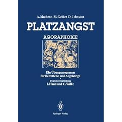 Platzangst. Ein �bungsprogramm f�r Betroffene und Angeh�rige