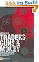 Traders, Guns and Money. Knowns and unknowns in the dazzling world of derivatives
