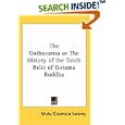 The Dathavansa or The History of the Tooth Relic of Gotama Buddha by Mutu Coomara Swamy