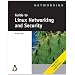 Guide to Linux Networking and Security
