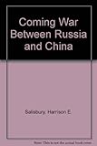 The coming war between Russia and China