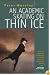 Academic Skating on Thin Ice