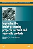 Improving the health-promoting properties of fruit and vegetable products