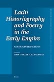 Latin historiography and poetry in the early empire : generic interactions